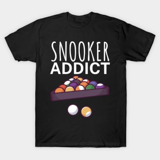 Snooker addict T-Shirt